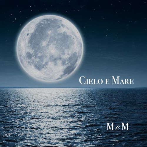 MeM - Cielo e mare Cd Digipack